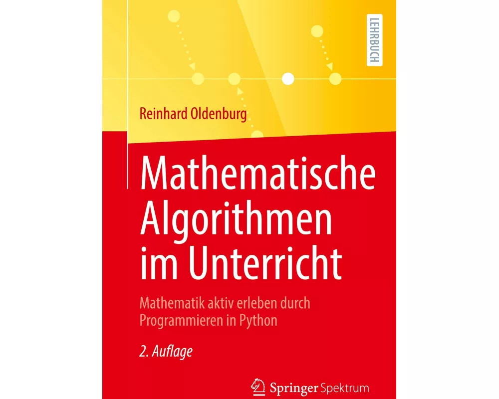 Mathematische Algorithmen im Unterricht
