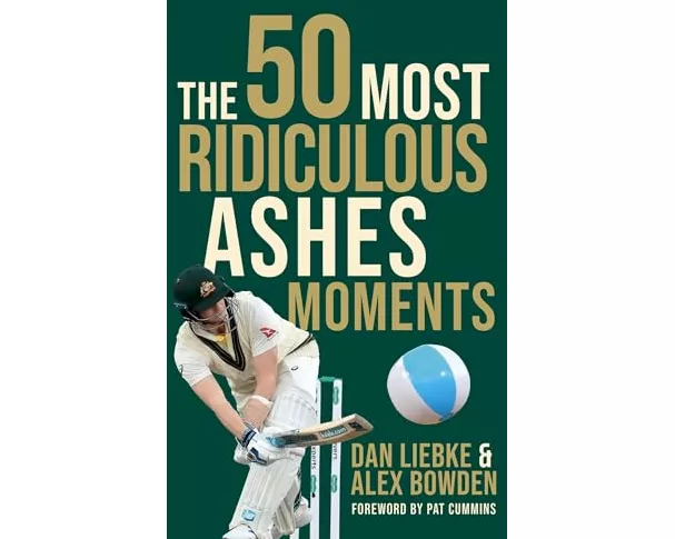 The 50 Most Ridiculous Ashes Moments