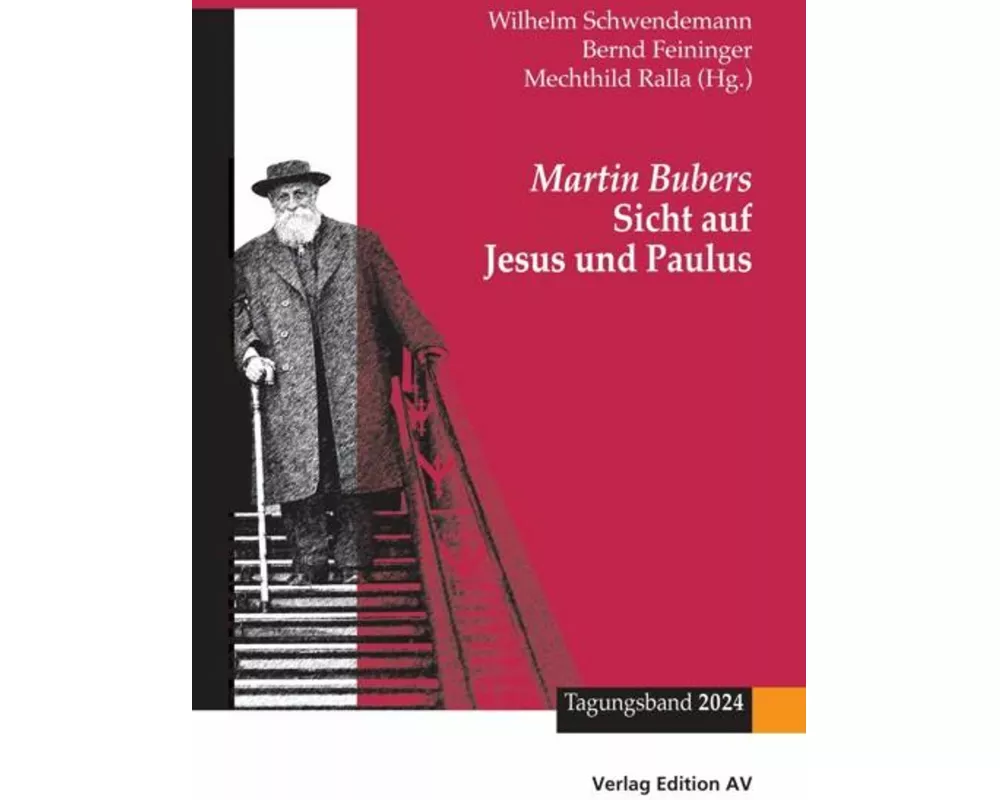 Martin Bubers Sicht auf Jesus und Paulus