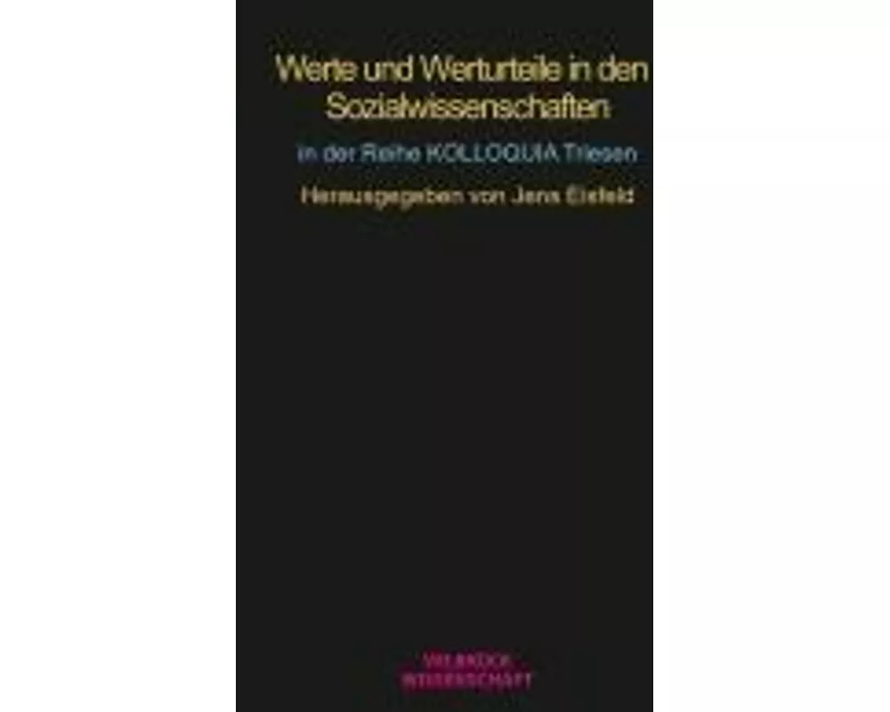 Werte und Werturteile in den Sozialwissenschaften