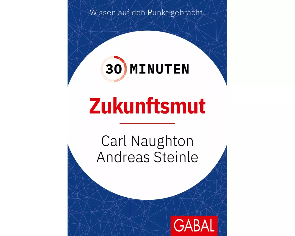 30 Minuten Zukunftsmut