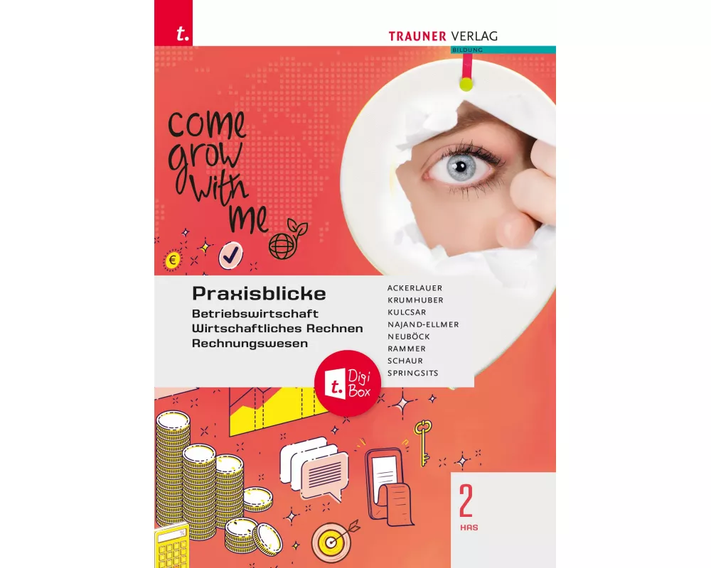 Praxisblicke 2 HAS - Betriebswirtschaft, Wirtschaftliches Rechnen, Rechnungswesen + TRAUNER-DigiBox
