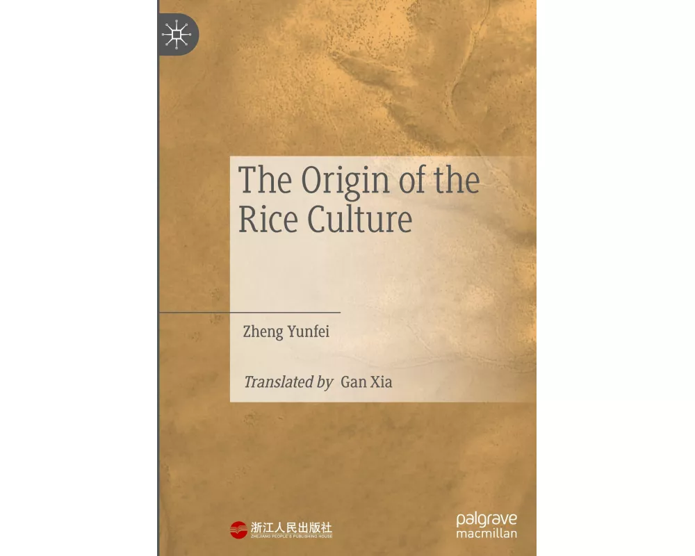 The Origin of the Rice Culture
