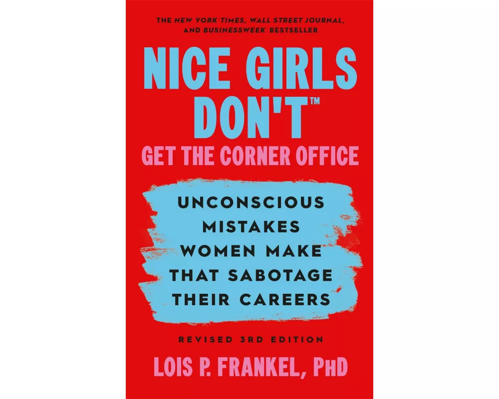 Nice Girls Don't Get the Corner Office