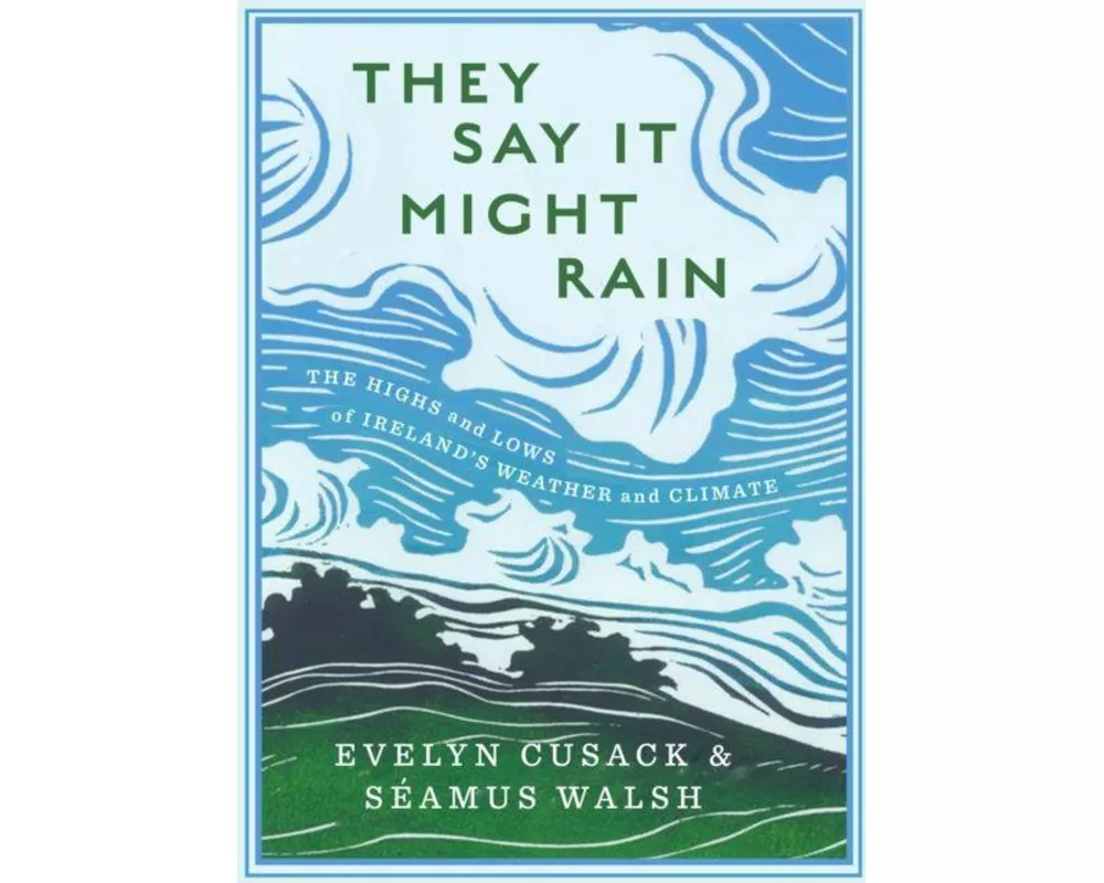 They Say it Might Rain