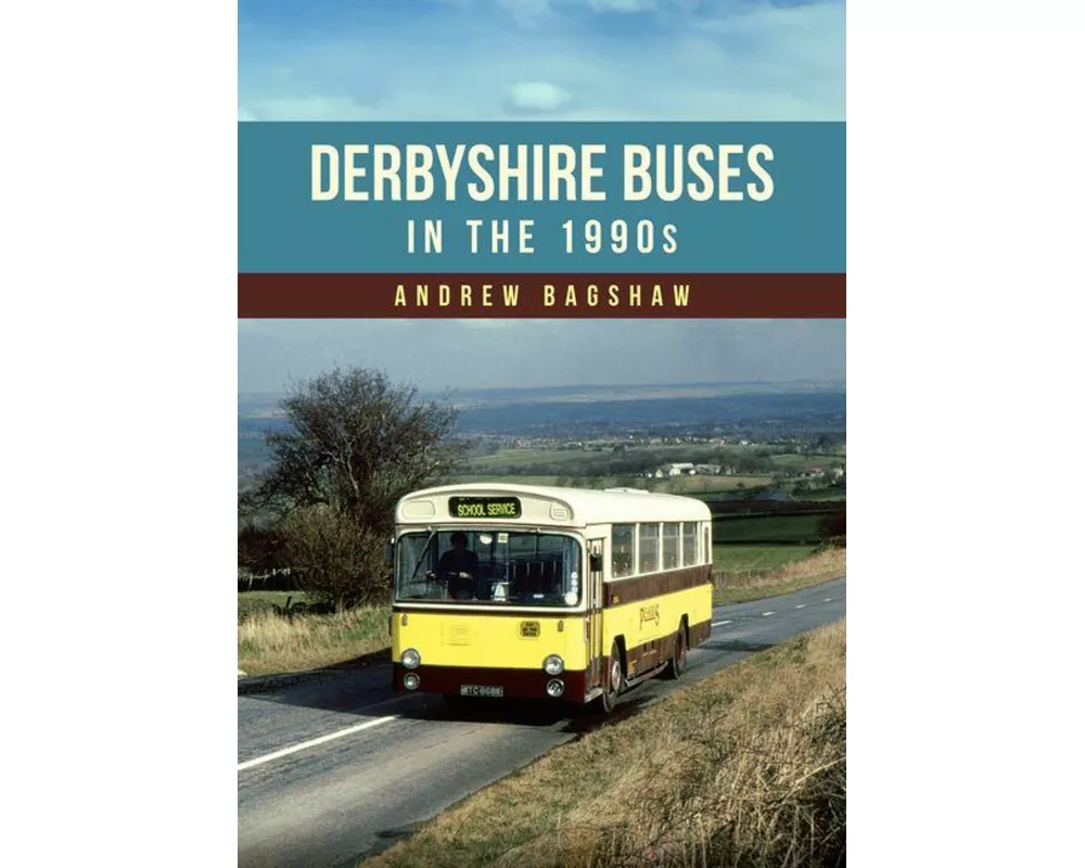 Derbyshire Buses in the 1990s