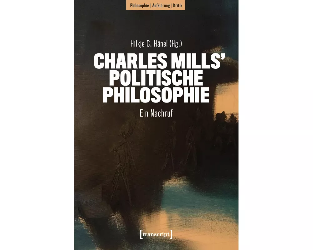 Charles Mills’ politische Philosophie