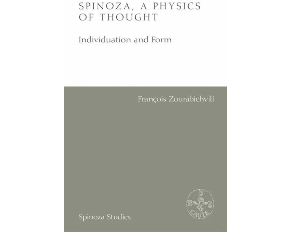 Spinoza, A Physics of Thought