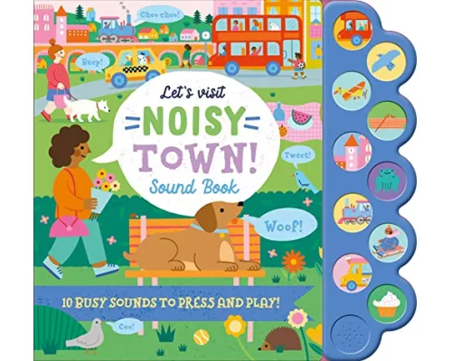 Let'S Visit Noisy Town!