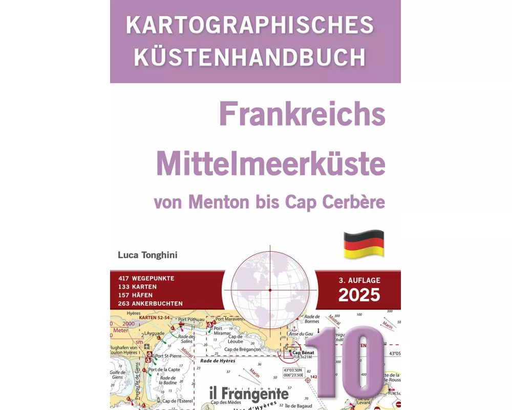 Kartografisches Küstenhandbuch 10. Frankreichs Mittelmeerküste von Menton bis Cap Cerbère. Auch online verfügbar