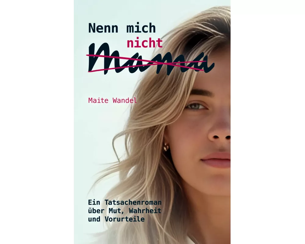 Nenn mich nicht Mama