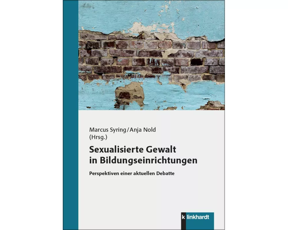Sexualisierte Gewalt in Bildungseinrichtungen