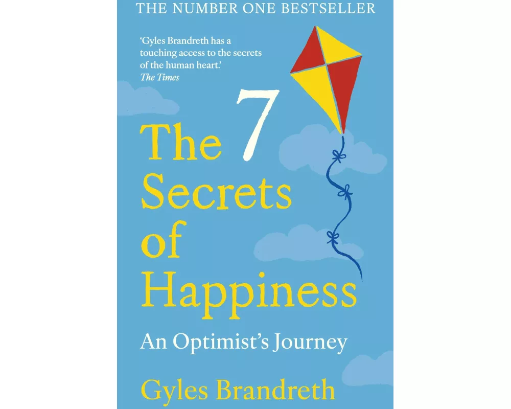 The 7 Secrets of Happiness