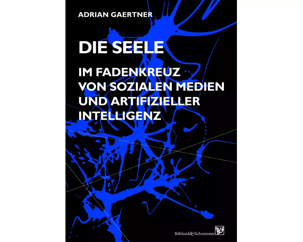 Die Seele im Fadenkreuz von sozialen Medien und artifizieller Intelligenz