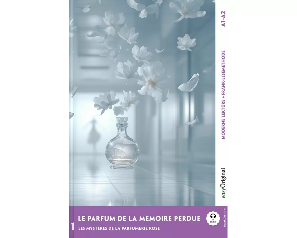 Le parfum de la mémoire perdue - Französische Krimi-Lektüre A1-A2 (+ Audio-Online)