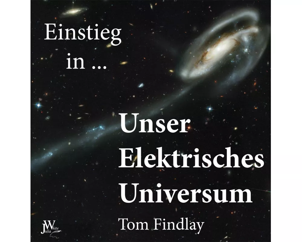 Einstieg in Unser Elektrisches Universum