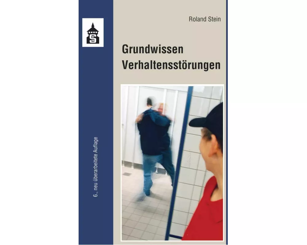Grundwissen Verhaltensstörungen