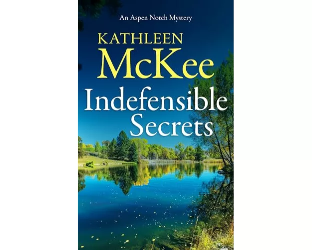 Indefensible Secrets