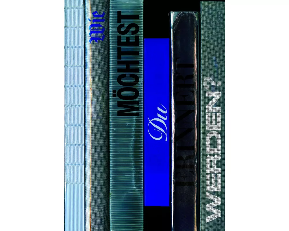 Wie möchtest du erinnert werden?