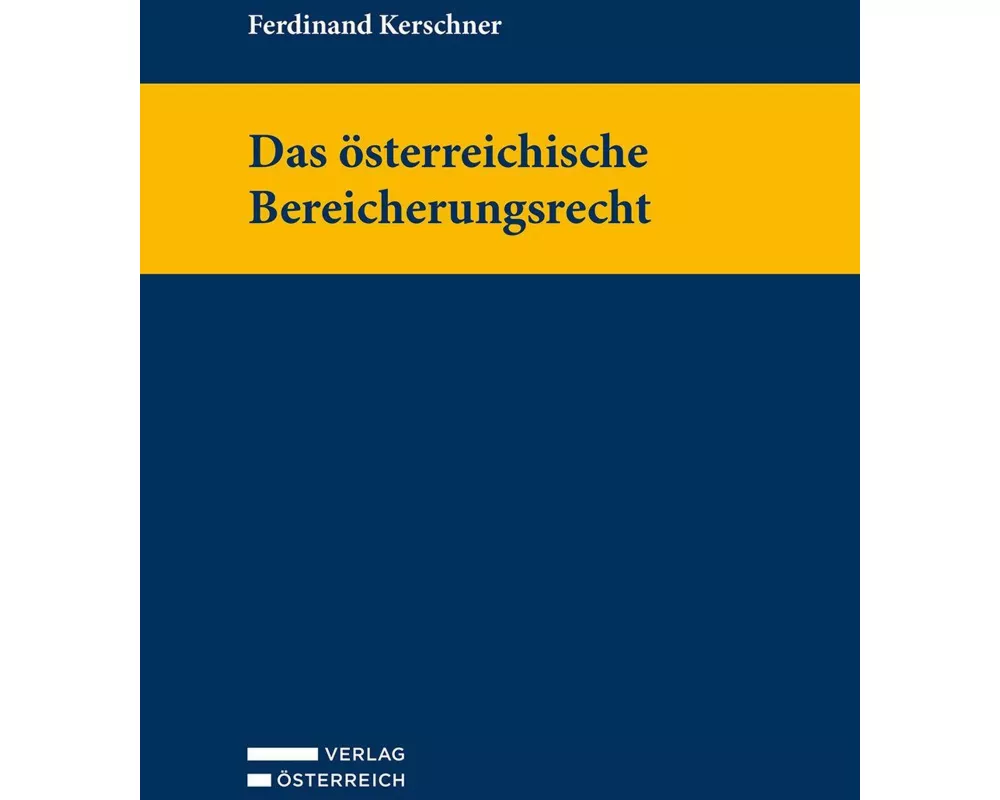 Das österreichische Bereicherungsrecht