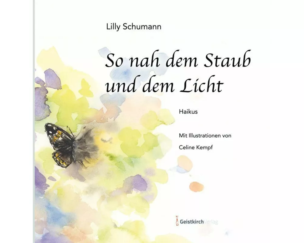 So nah dem Staub und dem Licht