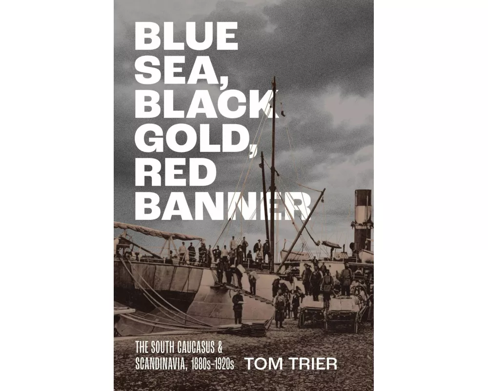 Blue Sea, Black Gold, Red Banner