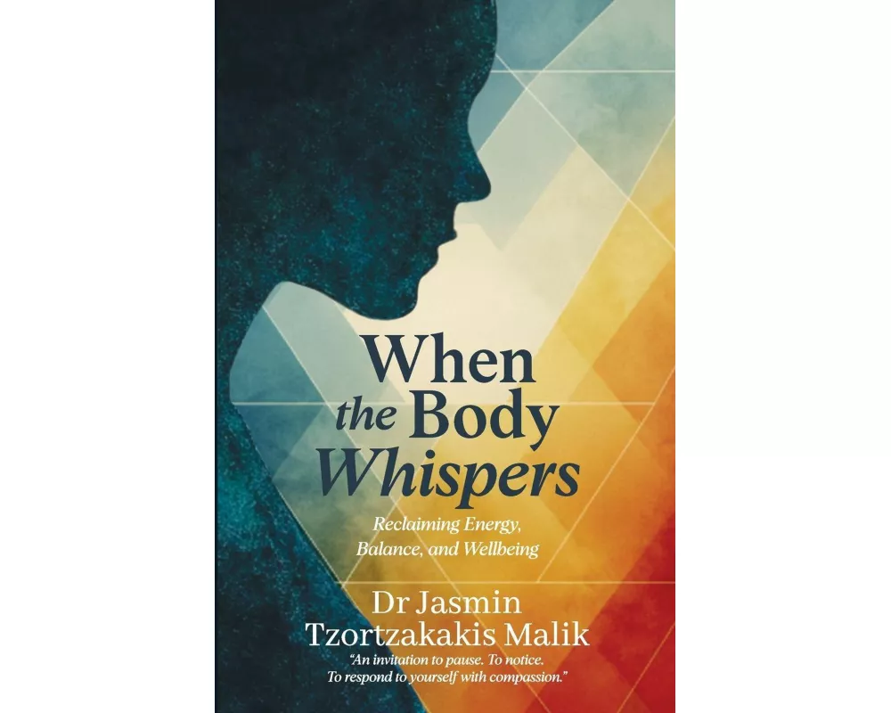 When the Body Whispers