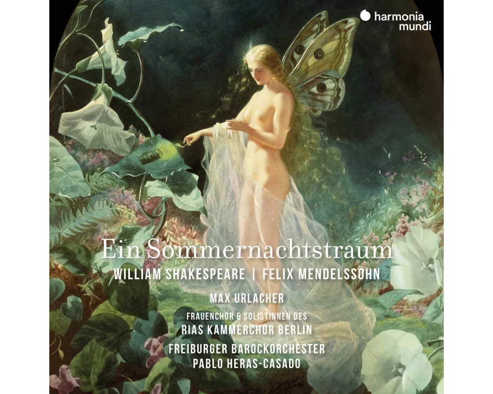 Mendelssohn: Ein Sommernachtstraum (A Midsummer Ni