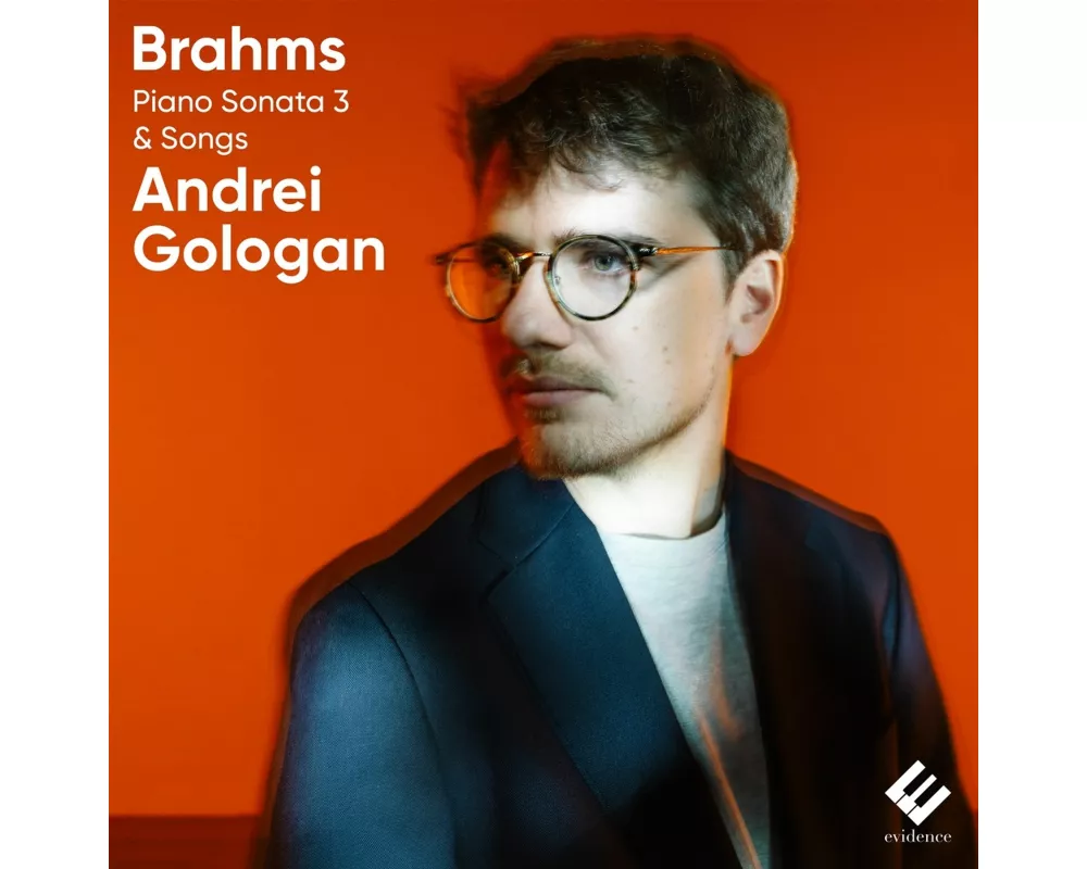 Brahms: Piano Sonata No. 3 & Songs