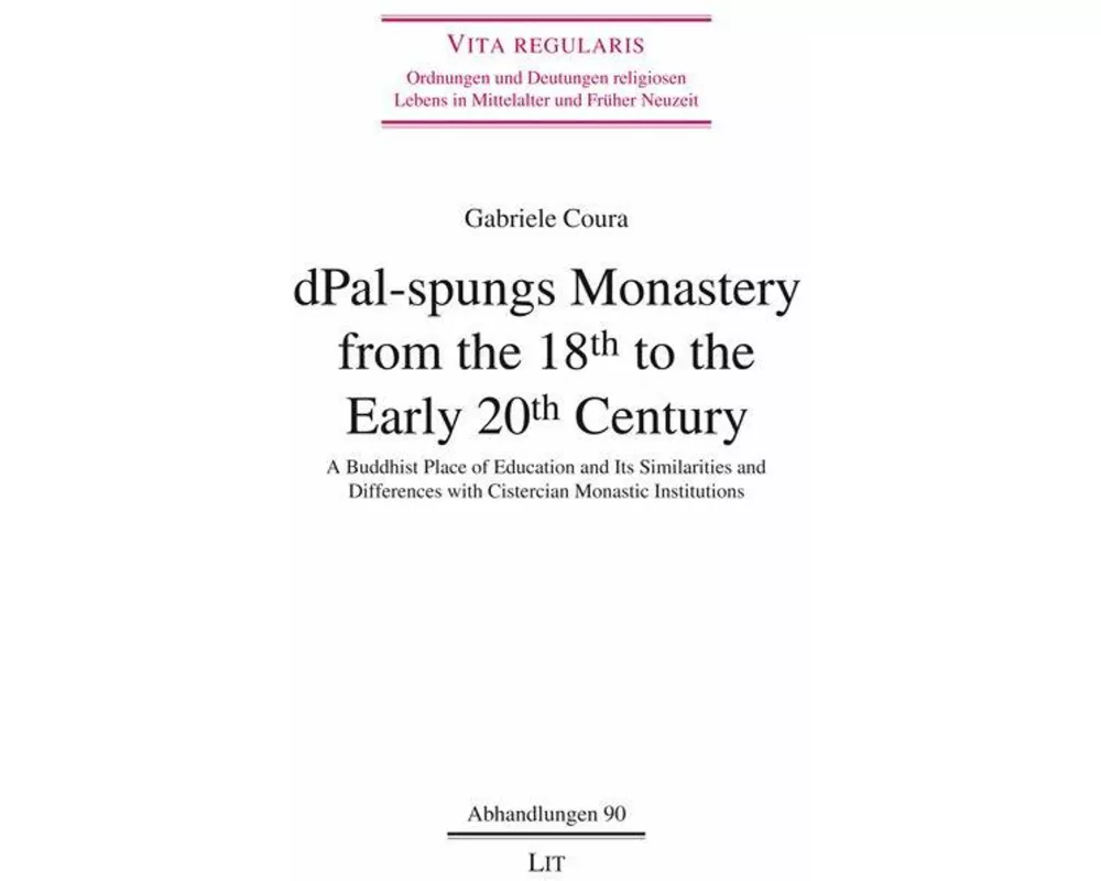 dPal-spungs Monastery from the 18th to the Early 20th Century