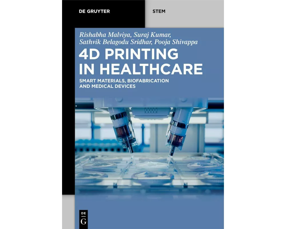 4D Printing in Healthcare
