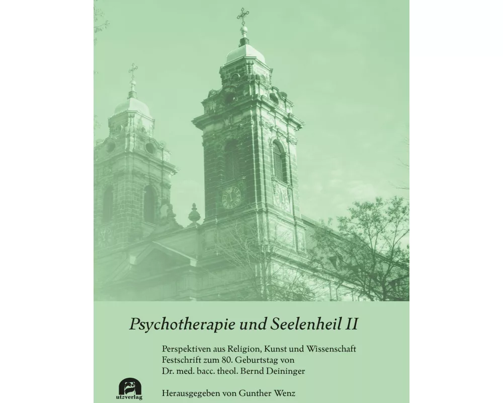 Psychotherapie und Seelenheil II