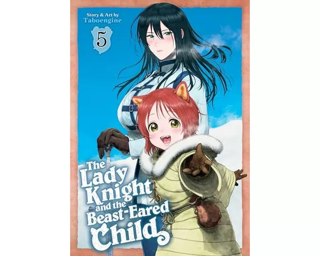 The Lady Knight and the Beast-Eared Child Vol. 5