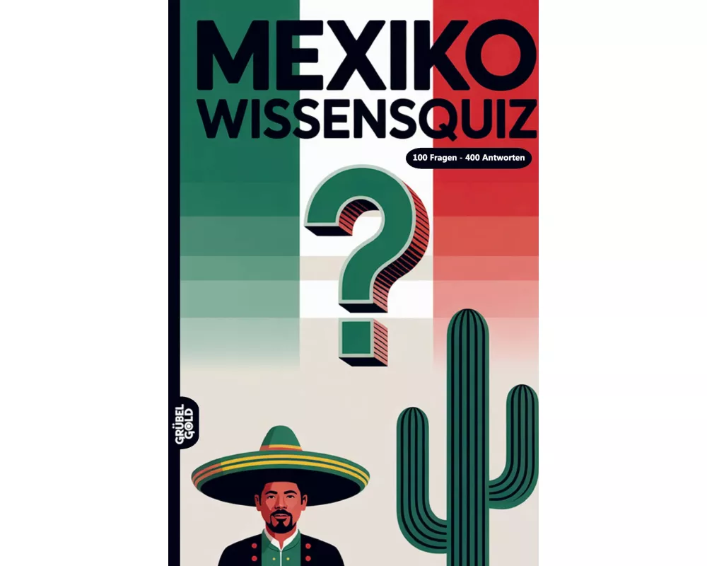 Mexiko Wissensquiz