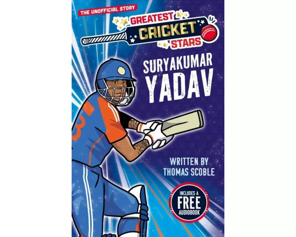 Greatest Cricket Stars: Suryakumar Yadav