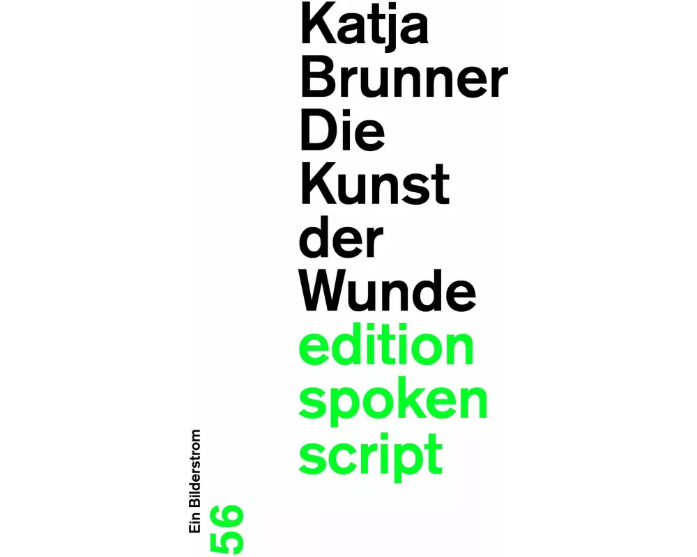 Die Kunst der Wunde