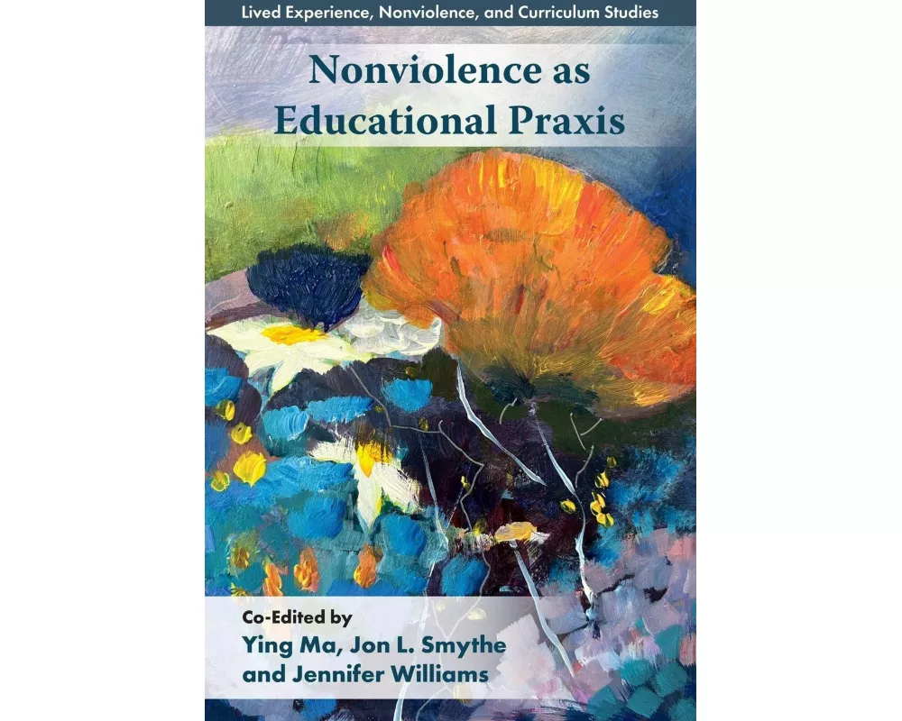 Nonviolence as Educational Praxis