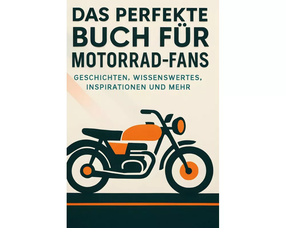 Das perfekte Buch für Motorrad-Fans