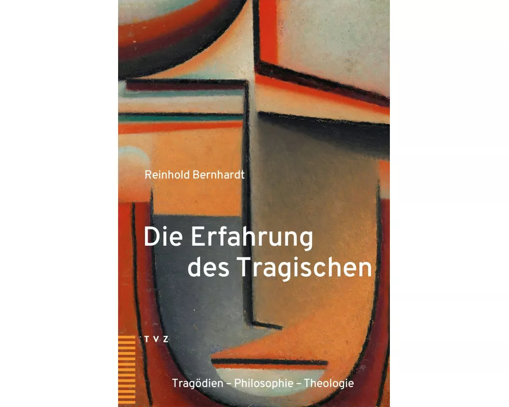 Die Erfahrung des Tragischen