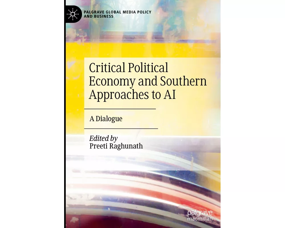 Critical Political Economy and Southern Approaches to AI