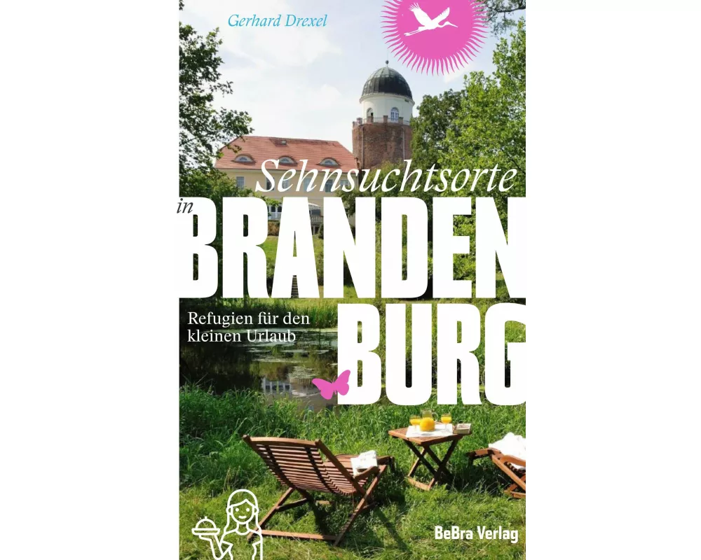 Sehnsuchtsorte in Brandenburg