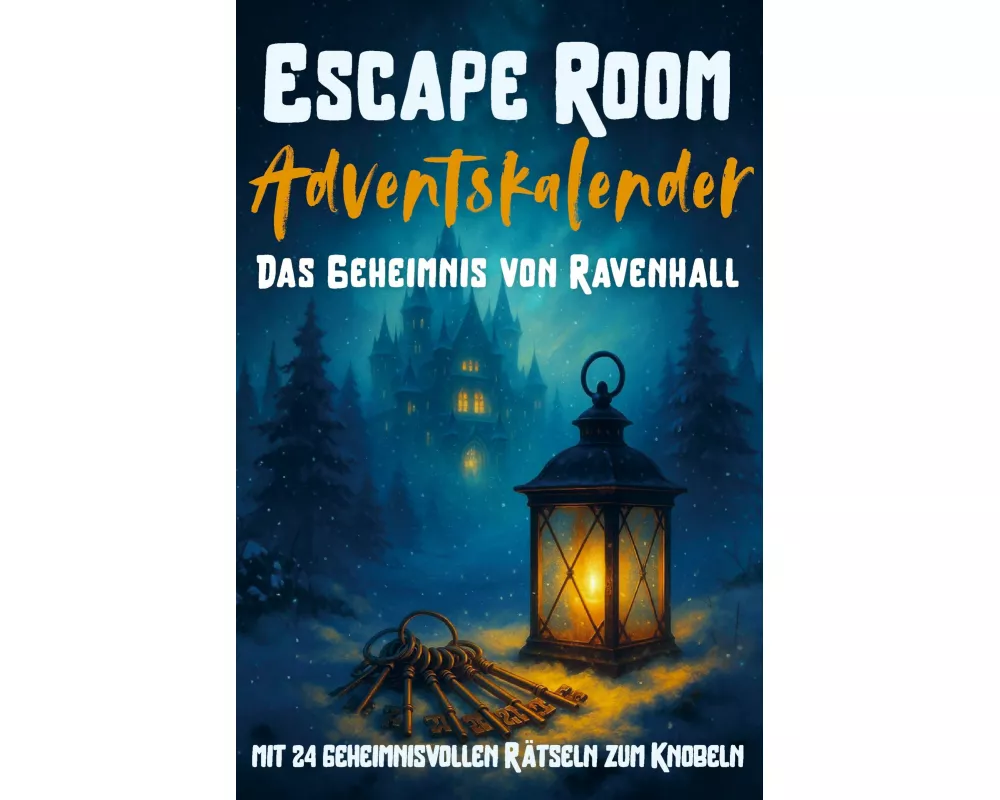 Escape Room Adventskalender für Teenager - Das Geheimnis von Ravenhall
