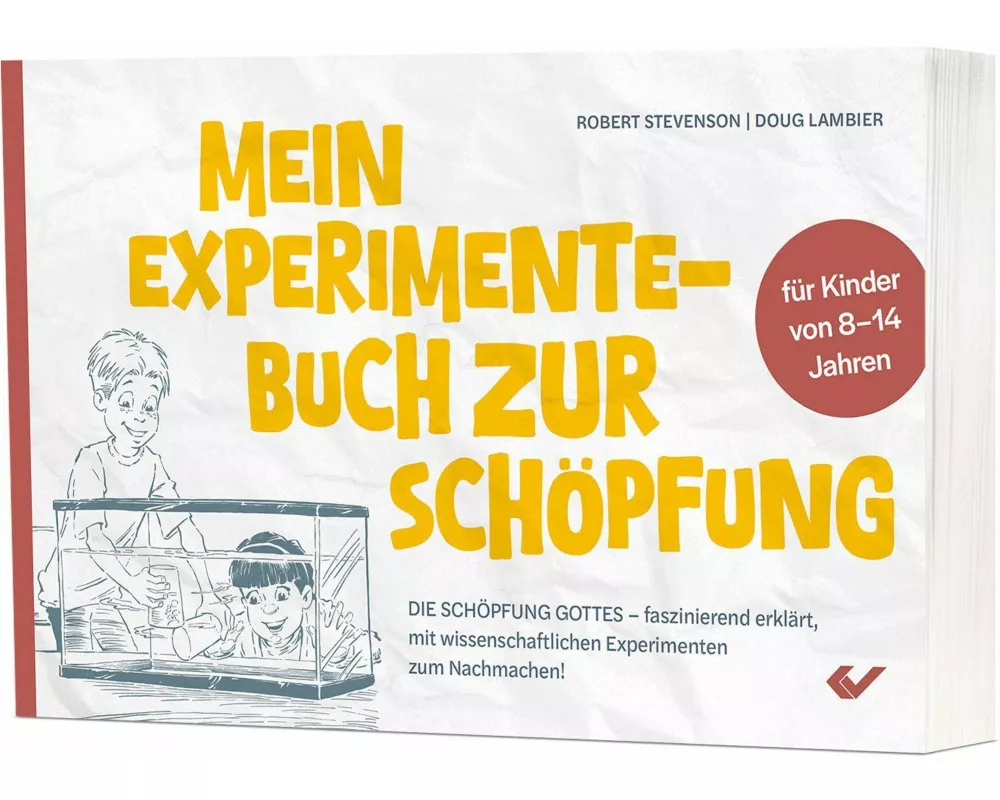 Mein Experimente-Buch zur Schöpfung