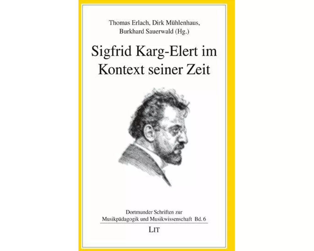Sigfrid Karg-Elert im Kontext seiner Zeit