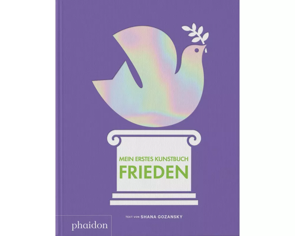 Mein erstes Kunstbuch. Frieden