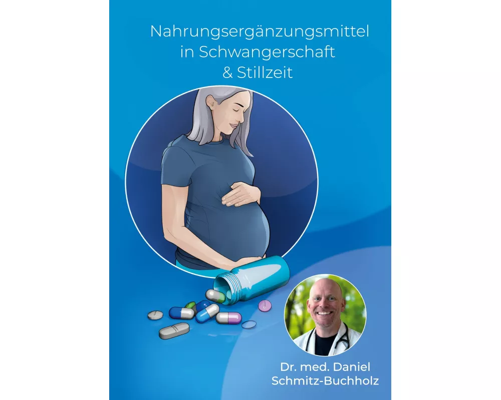 Nahrungsergänzungsmittel in Schwangerschaft & Stillzeit