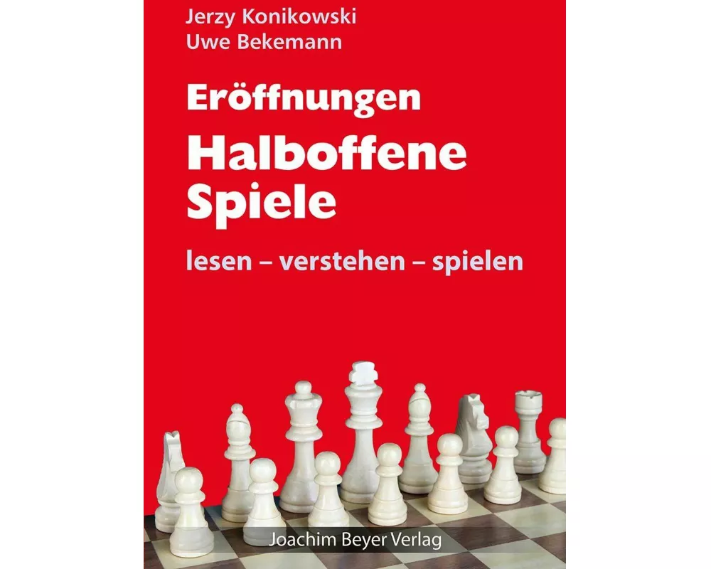 Eröffnungen - Halboffene Spiele