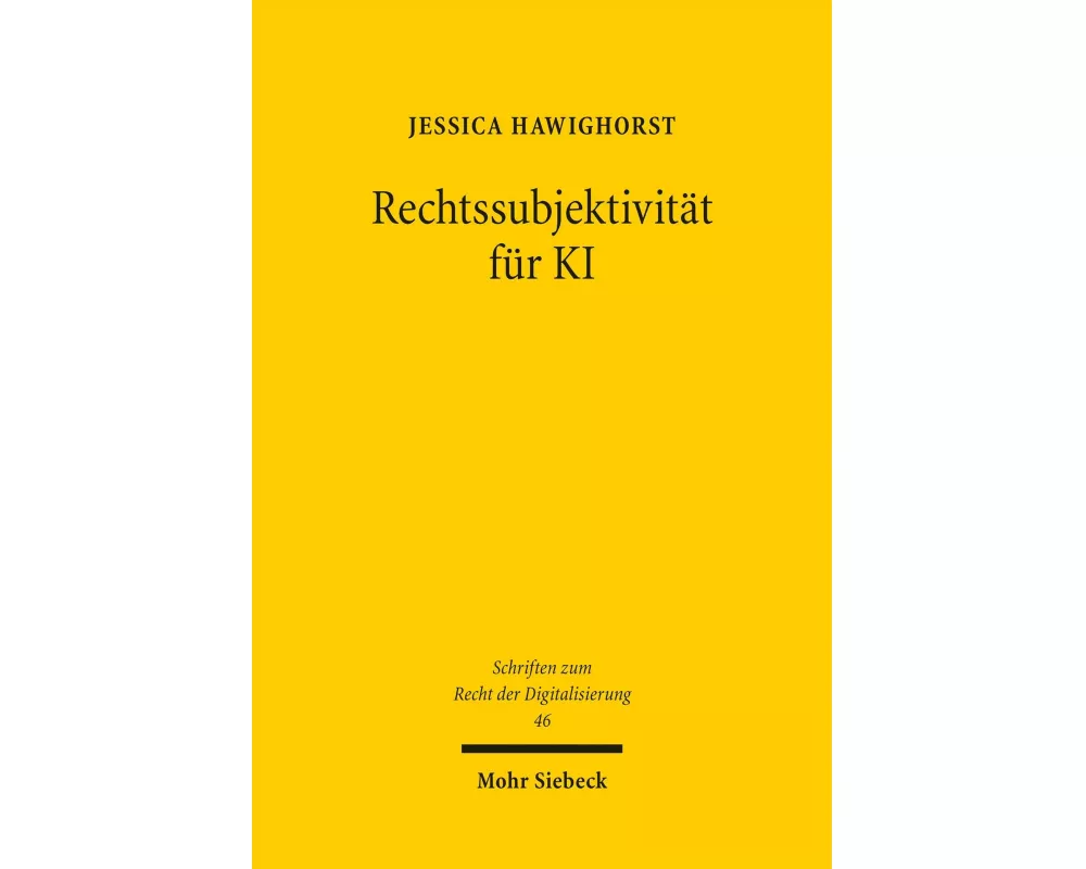 Rechtssubjektivität für Künstliche Intelligenz