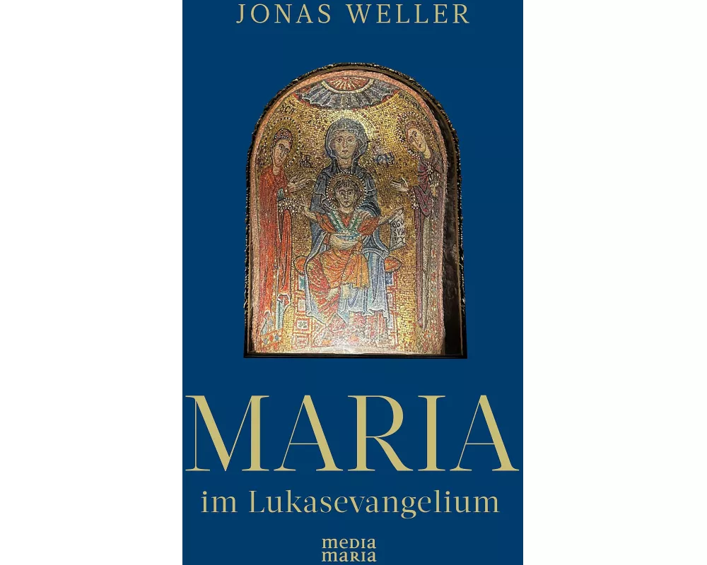 Maria im Lukasevangelium