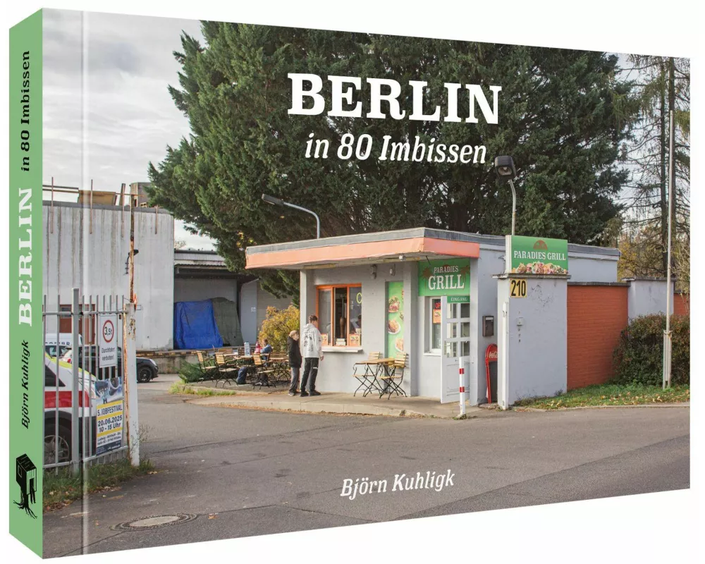 Berlin in 80 Imbissen